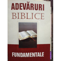 Adevaruri Biblice fundamentale