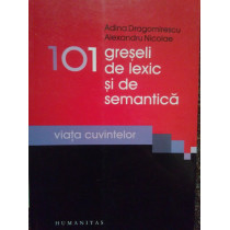 101 greseli de lexic si de semantica