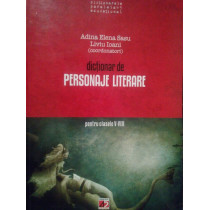 Dictionar de personaje literare pentru clasele VVIII