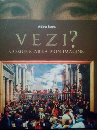 Vezi? Comunicarea prin imagine