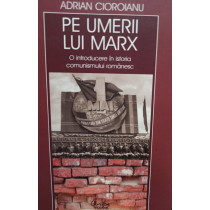 Pe umerii lui Marx