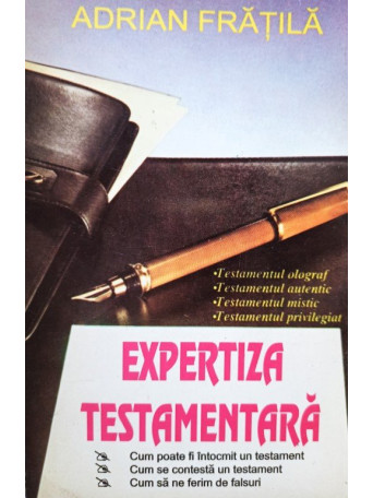 Adrian Fratila - Expertiza testamentara - 1995 - Brosata