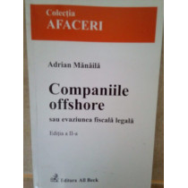 Companiile offshore sau evaziunea fiscala legala