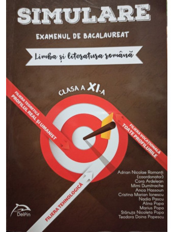 Simulare - Examenul de bacalaureat - Limba si literatura romana clasa a XIa