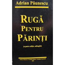 Ruga pentru parinti, a patra editie