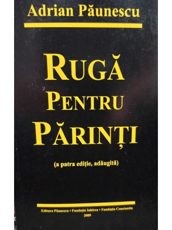 Ruga pentru parinti, a patra editie