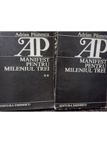 Manifest pentru mileniul trei, 2 vol.