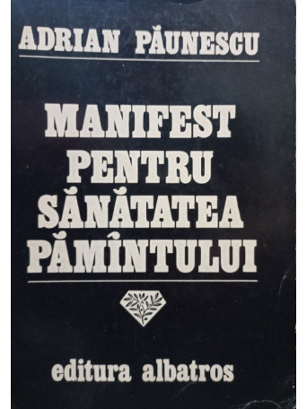 Manifest pentru sanatatea pamantului