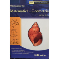 Memorator de matematica - Geometria pentru liceu