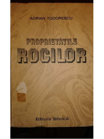 Proprietatile rocilor