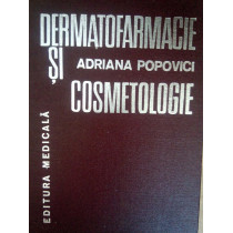 Dermatofarmacie si cosmetologie