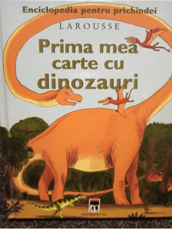 Prima mea carte cu dinozauri