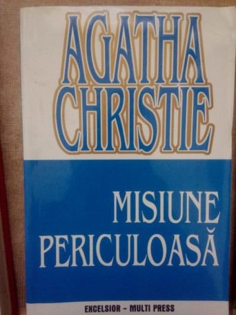 Misiune periculoasa