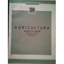 Agricultura. Fructe si legume