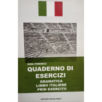 Quaderno di esercizi - Gramatica limbii italiene prin exercitii