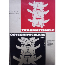 Traumatismele osteoarticulare, vol. 1