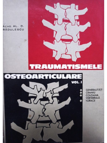 Traumatismele osteoarticulare, vol. 1