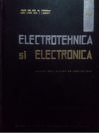 Electrotehnica si electronica