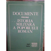 Documente privind istoria militara a poporului roman 1881-1891