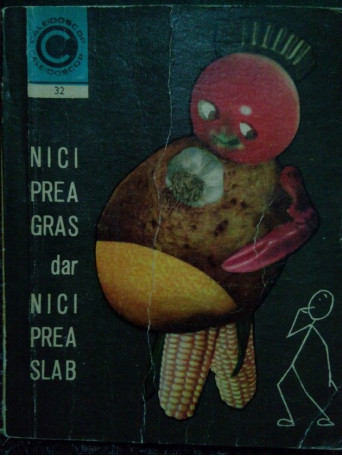 Al. Lungu - Nici prea gras dar nici prea slab - 1971 - Brosata