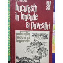 Bucurestii in legende si povestiri