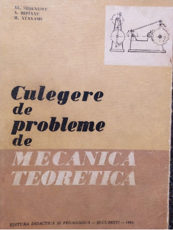 Culegere de probleme de mecanica teoretica