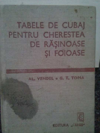 Tabele de cubaj pentru cherestea de rasinoase si foioase