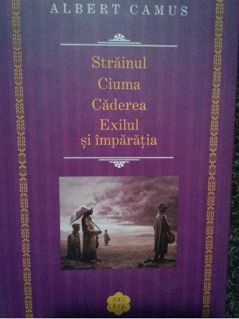 Strainul. Ciuma. Caderea. Exilul si imparatia