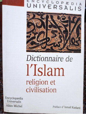 Albin Michel - Dictionnaire de l'Islam religion et civilisation - 1997 - Brosata