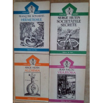 Alchimia, Vrajitoria, Hermetismul, Societatile secrete, 4 vol.