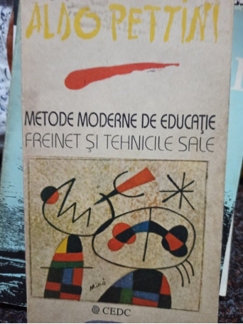 Metode moderne de educatie - Freinet si tehnicile sale