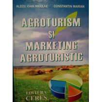 Agroturism si marketing agroturistic