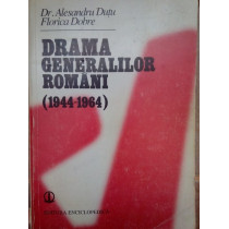 Drama generalilor Romani (1944 - 1964)