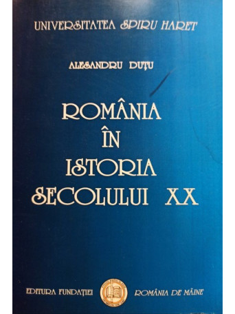 Romania in istoria secolului XX