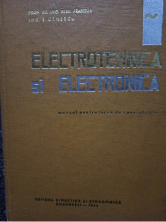 Electrotehnica si electronica