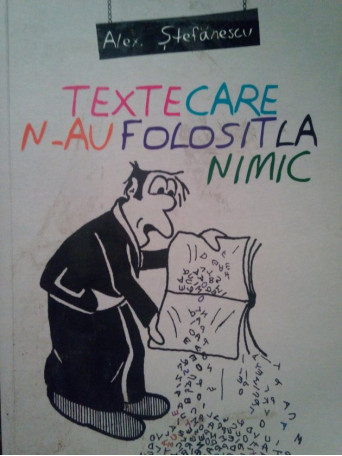 Texte care nau folosit la nimic