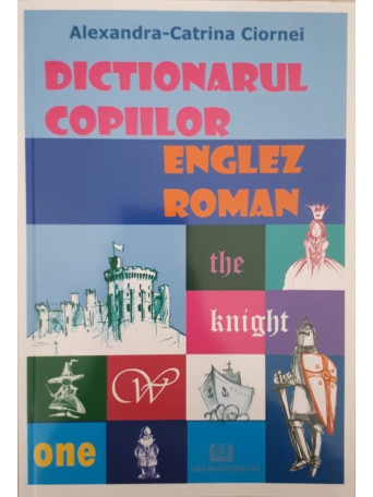 DICTIONARUL COPIILOR ENGLEZ ROMAN