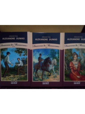 Doamna de Monsoreau, 3 vol.