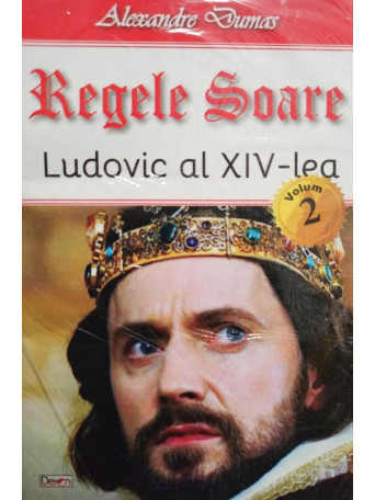 Regele Soare - Ludovic al XIVlea, vol. 2