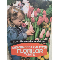 Mentinerea calitatii florilor taiate