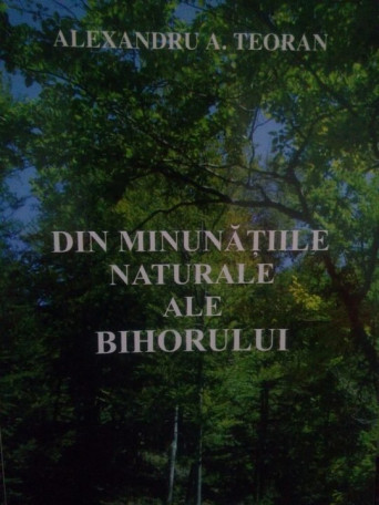 Din minunatiile naturale ale Bihorului