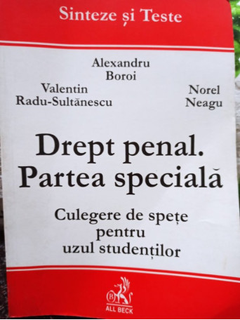 Alexandru Boroi - Drept penal. Partea speciala - 2002 - Brosata