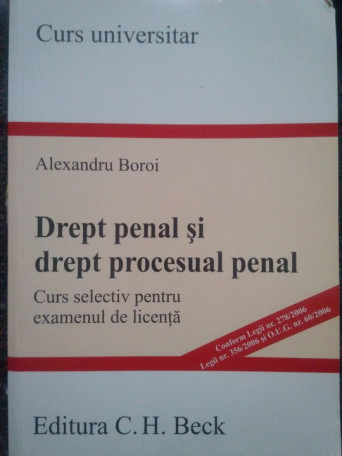 Alexandru Boroi - Drept penal si drept procesual penal - 2006 - Brosata