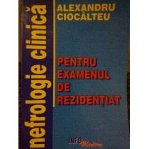 Nefrologie clinica pentru examenul de rezidentiat