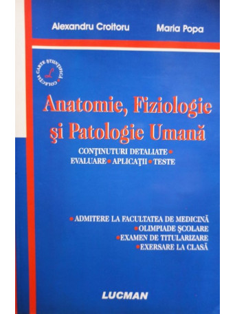 Anatomie, fiziologie si patologie umana