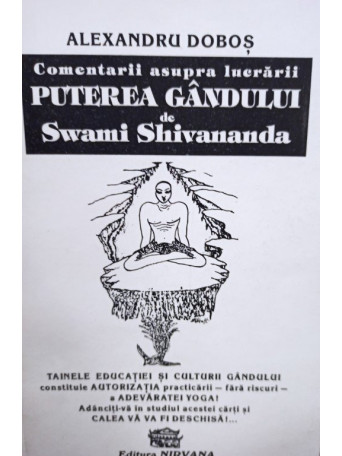 Comentarii asupra lucrarii puterea gandului de Swami Shivananda