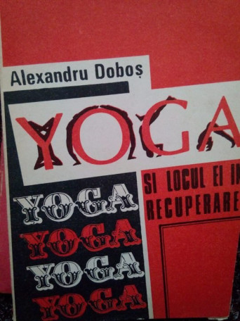 Yoga si locul ei in recuperare