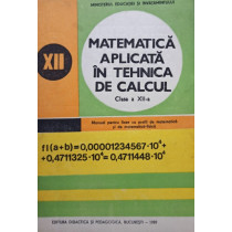 Matematica aplicata in tehnica de calcul clasa a XII-a