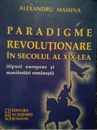 Paradigme revolutionare in secolul al XIXlea