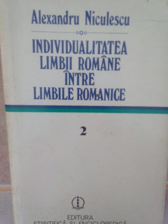 Individualitatea limbii romane intre limbile romanice